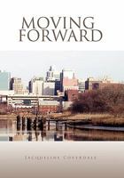 Moving Forward 1462855172 Book Cover