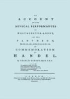 An Account of the Musical Performances in Westminster-Abbey (Da Capo Press Music Reprint Series) 1140972553 Book Cover