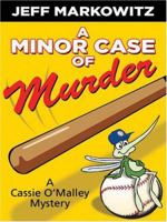 A Minor Case of Murder: A Cassie O'Malley Mystery (Five Star Mystery Series) 1637897030 Book Cover