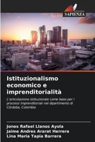 Istituzionalismo economico e imprenditorialità (Italian Edition) 6207071999 Book Cover