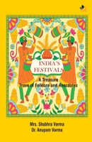 India's Festivals: A Treasure Trove of Folklore and Anecdotes 9358989718 Book Cover