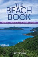 The Beach Book, Tortola, British Virgin Islands edition 0991568788 Book Cover