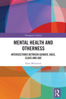 Unruly Subjectivities: Mental Health and Otherness in Immigration, Transsexuality and Drug Use 1032871601 Book Cover