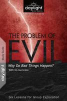 The Problem of Evil: Why Do Bad Things Happen? - Daylight Bible Studies Study Guide 1572937793 Book Cover