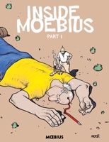 Moebius Library: Inside Moebius Part 1 1506703208 Book Cover