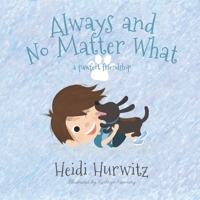 Always and No Matter What: A pawfect friendship 0639720080 Book Cover