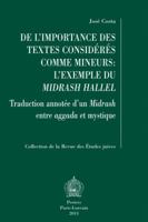 de l'Importance Des Textes Consideres Comme Mineurs: L'Exemple Du Midrash Hallel: Traduction Annotee d'Un Midrash Entre Aggada Et Mystique 9042925973 Book Cover