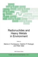 Radionuclides and Heavy Metals in Environment (Nato Science Series: IV: (closed)) 1402000588 Book Cover