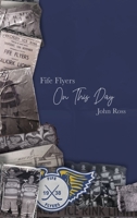 Fife Flyers On This Day 1849212287 Book Cover