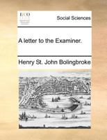 A Letter to the Examiner 1247776743 Book Cover