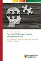 Gestão Pública em Saúde Mental no Brasil 6202187255 Book Cover