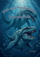 Wort- und Wunderwelten: Meeressaurier 3693020000 Book Cover