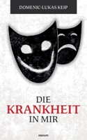 Die Krankheit in Mir 3991461730 Book Cover