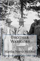 Brother Warriors 1977977553 Book Cover