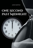 One Second Past Midnight 163630365X Book Cover