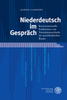 Niederdeutsch Im Gesprach: Konversationelle Funktionen Von Varietatenwechseln Im Sauerlandischen Raum 3825367983 Book Cover