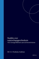 Studiën over waterschapsgeschiedenis: VII: Grensproblemen aan de bovenrivieren (Dutch Edition) 9004561234 Book Cover