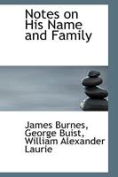 Notes on His Name and Family B0BQRS3Q5W Book Cover