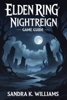 ELDEN RING NIGHTREIGN B0FB4T4VG3 Book Cover