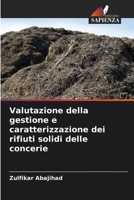 Valutazione della gestione e caratterizzazione dei rifiuti solidi delle concerie (Italian Edition) 6209989039 Book Cover