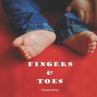 Fingers and Toes B09793N37J Book Cover