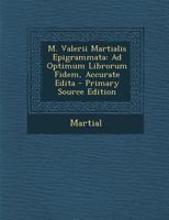 M. Valerii Martialis epigrammata. 114086548X Book Cover