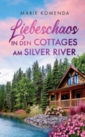 Liebeschaos in den Cottages am Silver River (German Edition) 3695127430 Book Cover