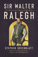 Sir Walter Ralegh: The Renaissance Man and His Roles 1324106379 Book Cover