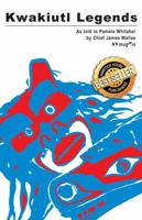 Kwakiutl Legends 0888392303 Book Cover