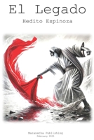 El Legado: Viviendo Para Dejar Huella (Spanish Edition) B0FQ4TKCXL Book Cover