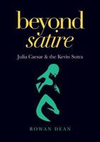 Beyond Satire: Julia Caesar & the Kevin Sutra 1922168726 Book Cover