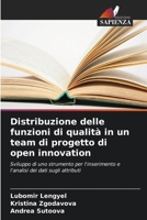 Distribuzione delle funzioni di qualità in un team di progetto di open innovation (Italian Edition) 6207956125 Book Cover