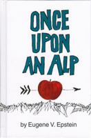 Once Upon an Alp 3905252058 Book Cover