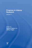 Progress in infancy Research: Volume 3 0415651085 Book Cover