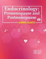 Endocrinology: Premenopause and Postmenopause 1779562659 Book Cover