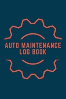 Auto Maintenance Log Book: Keep Track of Maintenance and Repairs for Cars, Trucks, Motorcycles and Other Vehicles with Parts List and Mileage Log (6 x 9 - 120 Pages) 1698675224 Book Cover