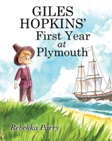 Giles Hopkins' First Year at Plymouth 1889893889 Book Cover