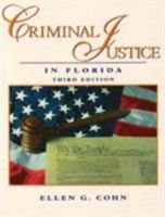 Criminal Justice in Florida (3rd Edition) 0131140280 Book Cover