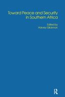 Toward Peace and Security in Southern Africa 2881243819 Book Cover