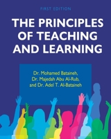 The Principles of Teaching and Learning 1793529639 Book Cover