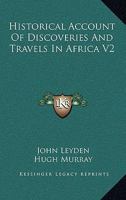 Historical Account Of Discoveries And Travels In Africa V2 1163307270 Book Cover