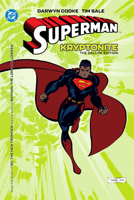 Superman: Kryptonite: The Deluxe Edition (New Edition) 1779528043 Book Cover