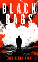 Black Bags: A Supernatural Thriller 1951509145 Book Cover