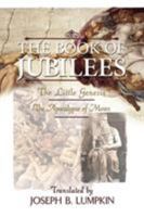 The Book of Jubilees or the Little Genesis
