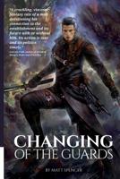 Changing of the Guards 1732787271 Book Cover