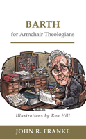 Barth for Armchair Theologians 0664227341 Book Cover