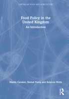 Food Policy in the United Kingdom: An Introduction 1032196823 Book Cover