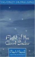 Flight of the Cloud Sailor (Forest Children) 1844011372 Book Cover