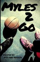 Myles 2 Go 1093636351 Book Cover