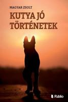 Kutya Jó Történetek 9634431739 Book Cover